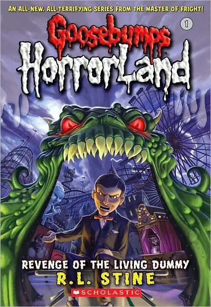 Cover for R. L. Stine · Revenge of the Living Dummy (Goosebumps HorrorLand #1) - Goosebumps Horrorland (Paperback Book) (2008)