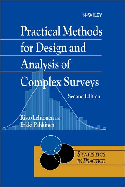 Cover for Lehtonen, Risto (University of Jyvaskyla, Finland) · Practical Methods for Design and Analysis of Complex Surveys - Statistics in Practice (Hardcover Book) (2003)