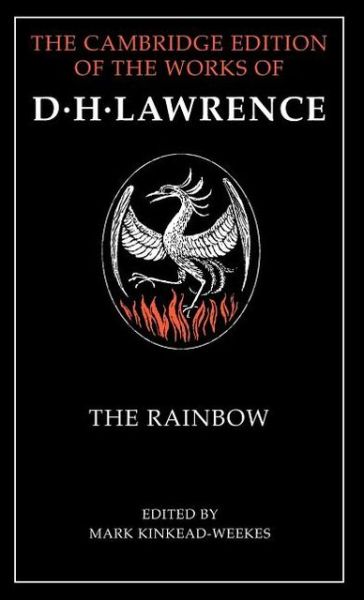 Cover for D. H. Lawrence · The Rainbow - The Cambridge Edition of the Works of D. H. Lawrence (Hardcover Book) (1989)