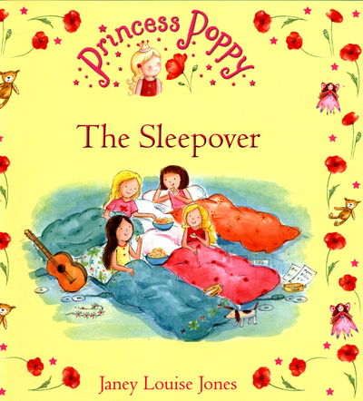 Cover for Janey Louise Jones · Princess Poppy: The Sleepover - Princess Poppy Picture Books (Paperback Book) (2016)