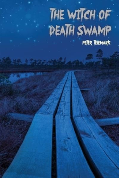 Cover for Peter Telemark · Witch of Death Swamp (Bok) (2022)