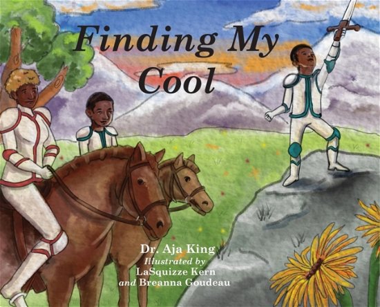 Cover for Aja Dionna King · Finding My Cool (Innbunden bok) (2019)