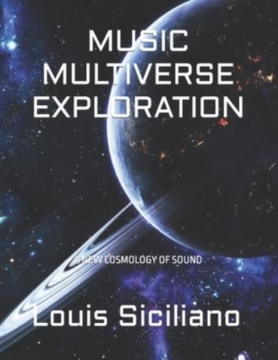 Cover for Louis Siciliano · Music Multiverse Exploration (Taschenbuch) (2020)