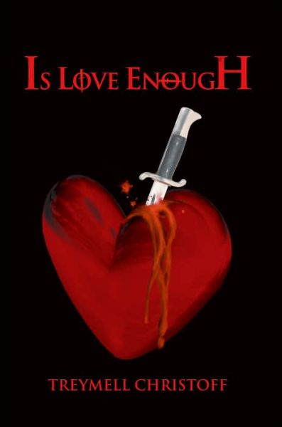 Cover for Treymell Christoff · Is Love Enough (Paperback Book) (2005)