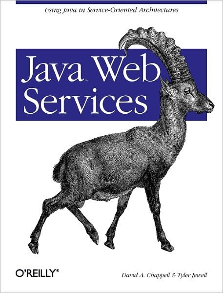 Cover for David A. Chappell &amp; Tyler Jewell · Java Web Services (Paperback Book) (2002)