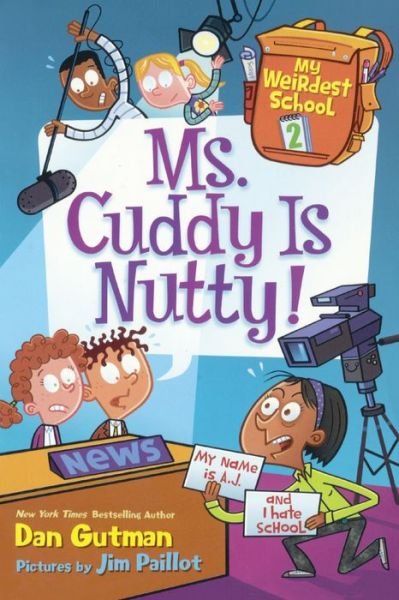 Cover for Dan Gutman · Ms. Cuddy is Nutty! (Bound for Schools &amp; Libraries) (Paperback Bog) (2015)