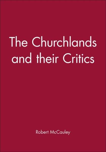 The Churchlands and their Critics - Philosophers and their Critics - RN McCauley - Bøker - John Wiley and Sons Ltd - 9780631189695 - 7. april 1996