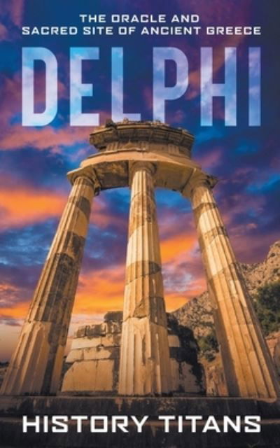 Cover for History Titans · Delphi (Book) (2022)