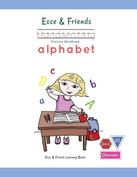 Cover for Esse &amp; Friends Learning Books · Esse &amp; Friends Handwriting Practice Workbook Alphabet (Paperback Book) (2019)