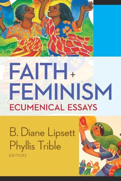 Cover for Phyllis Trible · Fatih and Feminisim (Paperback Book) (2014)