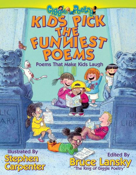 Kids Pick the Funniest Poems - Bruce Lansky - Książki - Prentice Hall (a Pearson Education compa - 9780671747695 - 15 listopada 1991