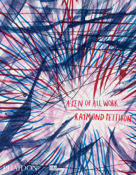 Cover for Massimiliano Gioni · Raymond Pettibon: A Pen of All Work (Hardcover Book) [In Association with the New Museum edition] (2017)