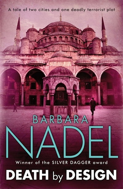 Death by Design (Inspector Ikmen Mystery 12): Inspiration for THE TURKISH DETECTIVE, BBC Two's sensational new crime drama - Barbara Nadel - Książki - Headline Publishing Group - 9780755335695 - 8 lipca 2010