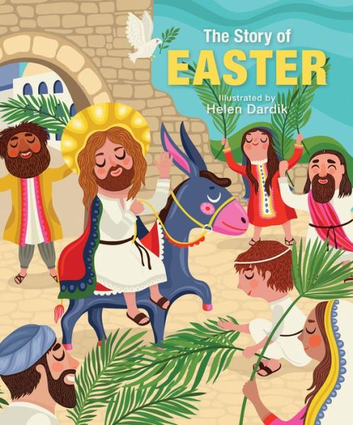 Cover for Helen Dardik · The Story of Easter (Hardcover Book) (2019)