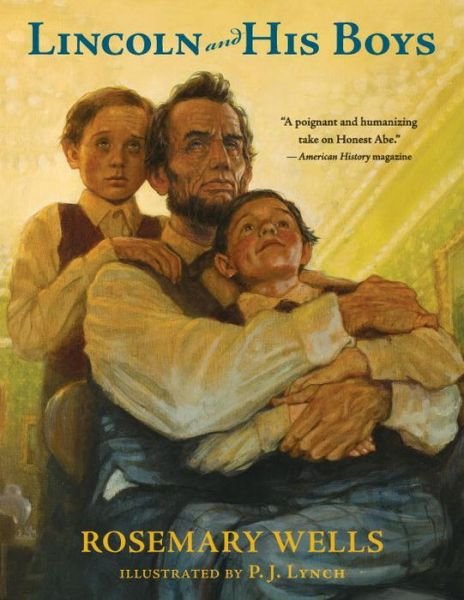 Cover for Rosemary Wells · Lincoln and His Boys (Paperback Book) (2015)