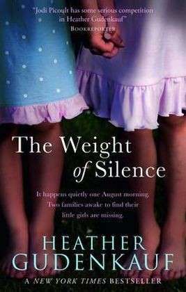 Cover for Heather Gudenkauf · The Weight Of Silence (Paperback Book) (2010)