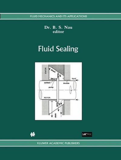 Cover for Fluid Sealing - Fluid Mechanics and Its Applications (Hardcover Book) [1992 edition] (1992)