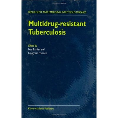 Cover for Multidrug-Resistant Tuberculosis (Resurgent and Emerging Infectious Diseases) (Hardcover Book) [1st edition] (2000)