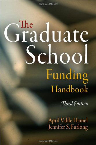 Cover for April Vahle Hamel · The Graduate School Funding Handbook (Paperback Book) [Third edition] (2012)
