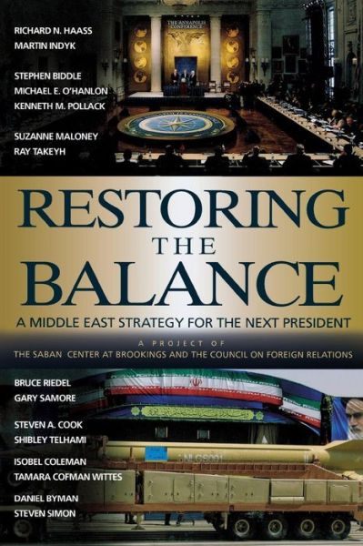 Cover for Richard N. Haass · Restoring the Balance: A Middle East Strategy for the Next President (Paperback Book) (2008)