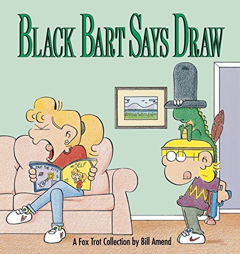 Cover for Bill Amend · Black Bart Says Draw: A Fox Trot Collection (Paperback Bog) [Original edition] (1991)