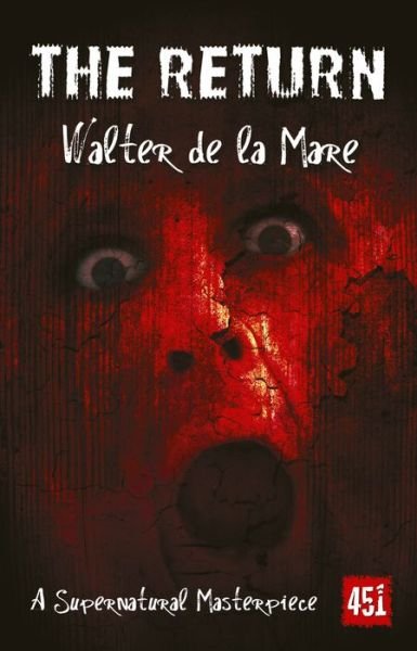 Cover for Walter De La Mare · The Return: A Supernatural Masterpiece - Essential Gothic, SF &amp; Dark Fantasy (Taschenbuch) (2012)