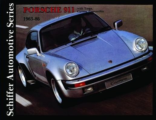 Cover for Ltd. Schiffer Publishing · Porsche 911 1963-1986 (Gebundenes Buch) [New edition] (1997)