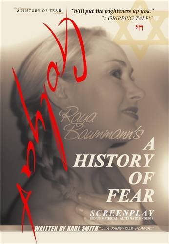 Cover for Karl Smith · A History of Fear: Screenplay (Innbunden bok) (2011)