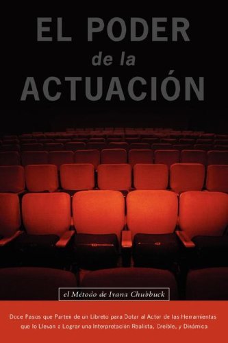 Cover for Ivana Chubbuck · El Poder De La Actuacion. El Metodo De Ivana Chubbuck (Taschenbuch) [Spanish edition] (2007)