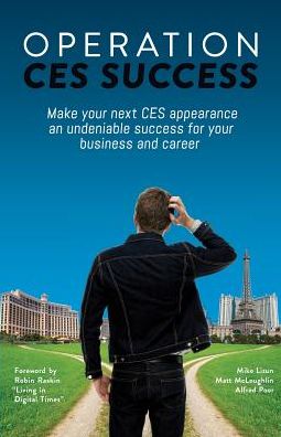 Cover for Mike Lizun · Operation CES Success : Make your next CES appearance an undeniable success for your business and career (Paperback Book) (2016)