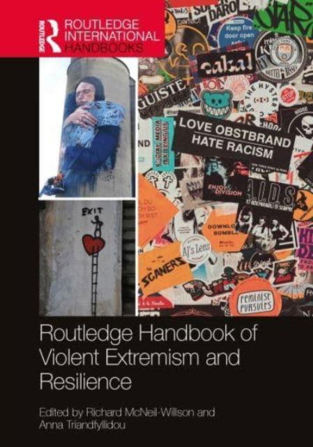 Routledge Handbook of Violent Extremism and Resilience - Routledge International Handbooks -  - Książki - Taylor & Francis Ltd - 9781032211695 - 5 czerwca 2023