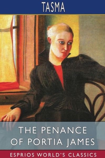 Cover for Tasma · The Penance of Portia James (Taschenbuch) (2024)