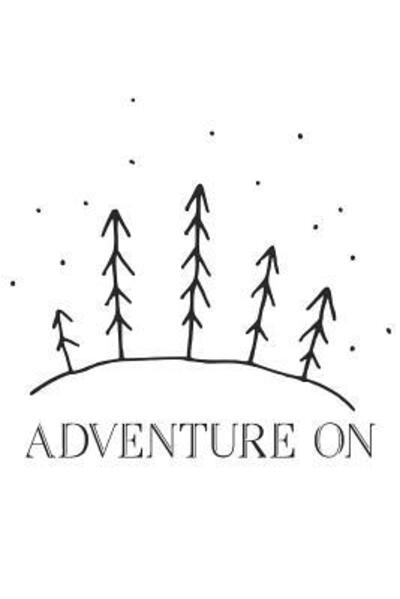 Cover for Adventure Journal Co. · Adventure On! (Pocketbok) (2019)