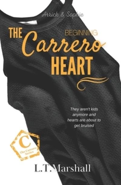 Cover for L T Marshall · The Carrero Heart Beginning (Pocketbok) (2019)