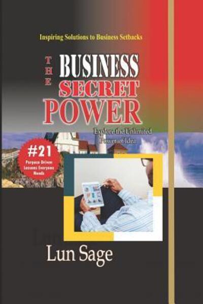 Cover for Lun Sage · The Business Secret Power (Paperback Book) (2019)