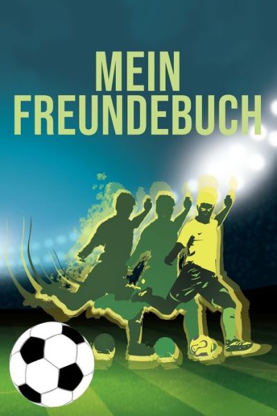 Cover for Freundschaft Notizbucher · Mein Freundebuch (Paperback Book) (2019)