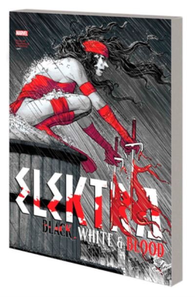 Cover for Charles Soule · Elektra: Black, White &amp; Blood (Paperback Book) (2023)