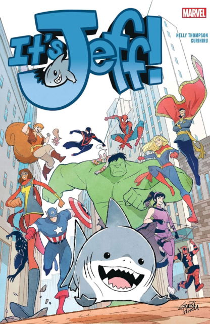 It's Jeff: Jeff-Verse - Kelly Thompson - Books - Marvel Comics - 9781302961695 - April 29, 2025