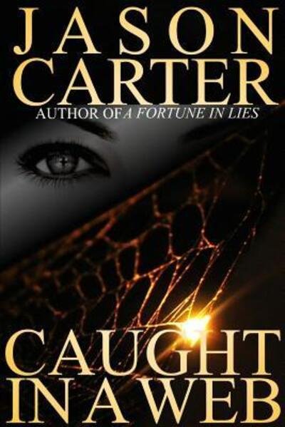 Cover for Jason Carter · Caught in A Web (Paperback Book) (2014)