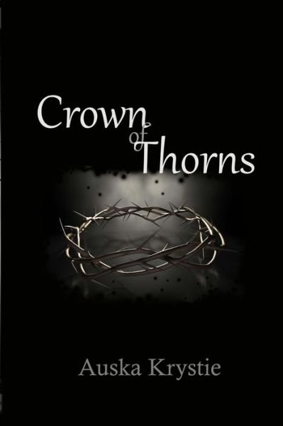 Cover for Auska Krystie · Crown of Thorns (Pocketbok) (2021)