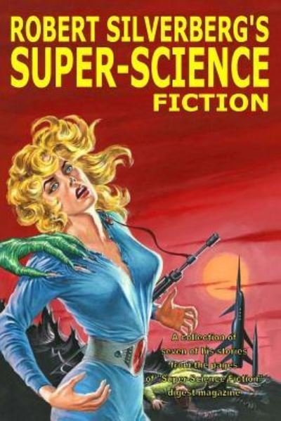 Cover for Robert Silverberg · Robert Silverberg's Super-Science Fiction (Pocketbok) (2017)