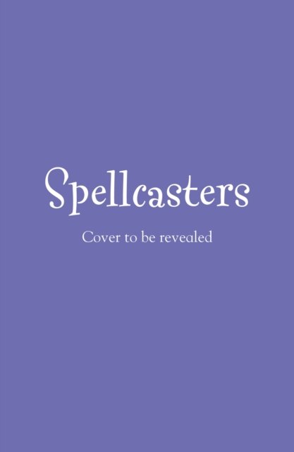 Cover for Crystal Sung · Spellcasters: Book 1 - Spellcasters (Pocketbok) (2023)