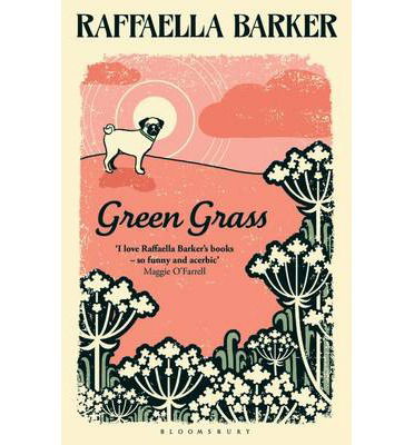 Cover for Raffaella Barker · Green Grass (Paperback Book) (2014)