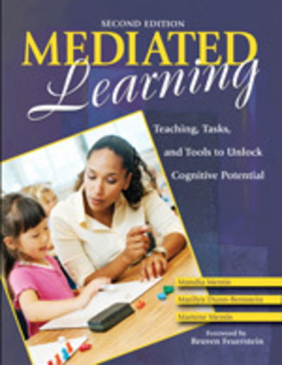 Cover for Mandia Mentis · Mediated Learning: Teaching, Tasks, and Tools to Unlock Cognitive Potential (Hardcover Book) [2 Revised edition] (2007)