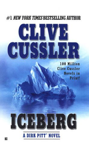 Cover for Clive Cussler · Iceberg (Turtleback School &amp; Library Binding Edition) (Dirk Pitt Novels (Prebound)) (Hardcover Book) (2004)