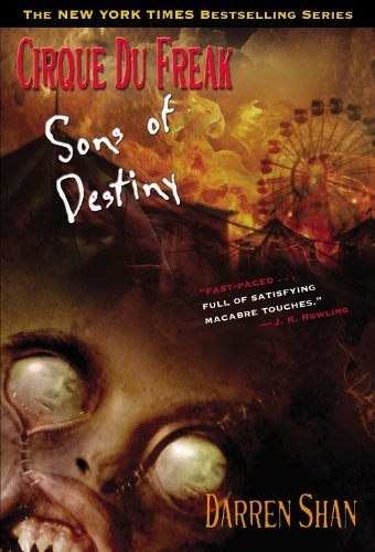 Cover for Darren Shan · Sons of Destiny (Turtleback School &amp; Library Binding Edition) (Cirque Du Freak: Saga of Darren Shan) (Hardcover bog) [Turtleback School &amp; Library Binding edition] (2007)