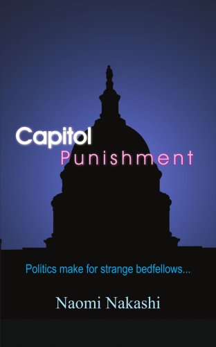 Cover for Naomi Stone · Capitol Punishment: Politics Make for Strange Bedfellows... (Paperback Book) (2005)