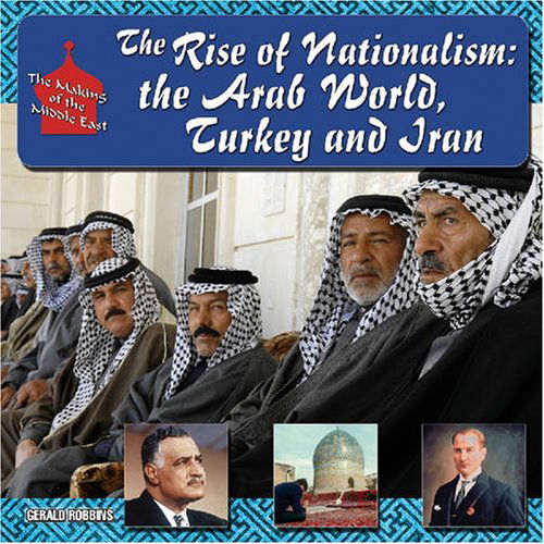 Cover for Cameron Brown · The Rise of Nationalism: the Arab World, Turkey, and Iran (Hardcover Book) (2007)