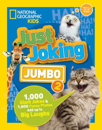 Cover for National Geographic Kids · Just Joking: Jumbo 2 (Hardcover Book) (2018)