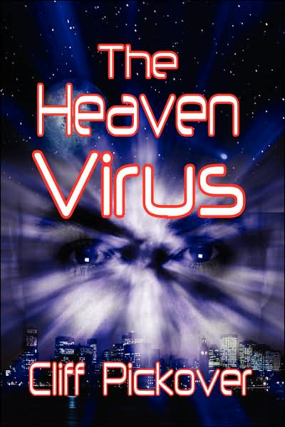 Cover for Clifford Pickover · The Heaven Virus (Paperback Book) (2007)